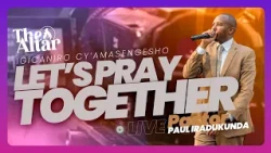 🔴LIVE : THE ALTAR (IGICANIRO CY'AMASENGESHO) WITH  PASTOR PAUL IRADUKUNDA || #bcntv #live