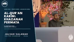 AL-QUR'AN KARIM: KHAZANAH PERMATA | JALSAH SALANAH UK 2026