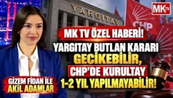 EXCLUSIVE REPORT! COULD THE CHP'S CONGRESS NOT BE HELD FOR TWO YEARS? GIZEM FIDAN EXPLAINS THE SI...