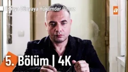 Eşkıya Dünyaya Hükümdar Olmaz 5. Bölüm | 4K Ultra HD