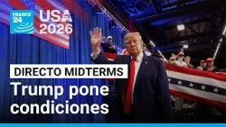 Directo Midterms: Trump asegura que solo reconocerá las elecciones "si son honestas" • FRANCE 24