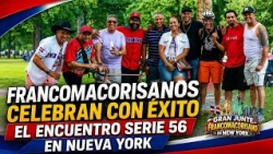 Francomacorisanos celebran con éxito el encuentro Serie 56 en Nueva York | LATINOS TV NY