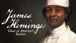 The Man Who Cooked for Presidents | James Hemings: Ghost in America's Kitchen | FULL DOCUMENTARY
