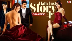 Superhit New Hindi Romantic Movie | Hate Lust Story 4 Full HD - Udita Goswami - Diary of a Butterfly