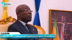 𝐆𝐀𝐁𝐎𝐍: 𝐄𝐍𝐓𝐑𝐄𝐓𝐈𝐄𝐍 𝐄𝐗𝐂𝐋𝐔𝐒𝐈𝐅 𝐃𝐄 𝐉𝐄𝐀𝐍 𝐅𝐑𝐀𝐍𝐂𝐎𝐈𝐒 𝐍𝐃𝐎𝐍𝐆𝐎𝐔, 𝐏𝐑𝐄𝐒𝐈𝐃𝐄𝐍𝐓 𝐃𝐄 𝐋'𝐀𝐒𝐒𝐄𝐌𝐁𝐋𝐄𝐄 𝐍𝐀𝐓𝐈𝐎𝐍𝐀𝐋𝐄 𝐃𝐄 𝐓𝐑𝐀𝐍𝐒𝐈𝐓𝐈𝐎𝐍