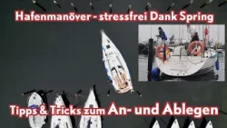 Harbor Maneuvers - Stress-free docking and undocking with a spring line!