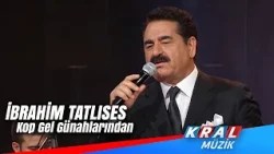 İbrahim Tatlıses - Kop Gel Günahlarından
