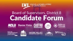 San Francisco District 8 Candidate Forum