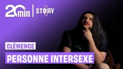 STORY - Clémence, intersex woman