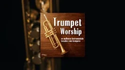 Álbum "Trumpet Worship"