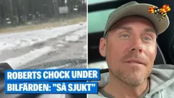 Roberts chock – mitt under bilresan: ”Vad är det som händer?!”