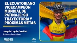 Ecuadorian Speed Skating World Runner-up - Joaquín Loyola Cavalieri | Contacto Directo