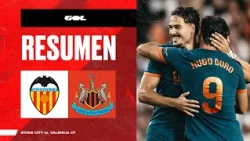 RESUMEN VALENCIA CF 1 - 2 NEWCASTLE
