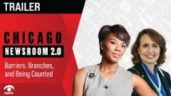 Barriers, Branches, and Being Counted | Chicago Newsroom 2.0 | Trailer