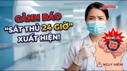 Warning: "24-hour killer" on the loose! | Can Tho