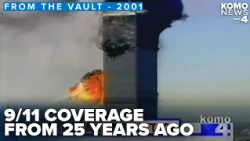 FROM THE ARCHIVES: Terrorist attack on the World Trade Center – KOMO 4's broadcast on Sept. 11, 2001