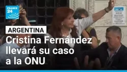 Argentina: CFK llevará su caso judicial al comité de DD. HH. de la ONU