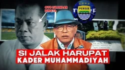 SI JALAK HARUPAT KADER MUHAMMADIYAH || MATA-MATA MAKROEN