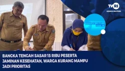 BANGKA TENGAH SASAR 15 RIBU PESERTA JAMINAN KESEHATAN, WARGA KURANG MAMPU JADI PRIORITAS