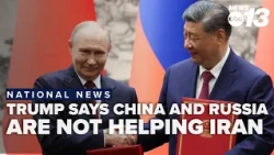 Trump says China and Russia are not helping Iran, days after Hegseth said they are