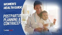 AFROTURK TV | Postpartum Family Planning & Contraception | Women's Health Guide