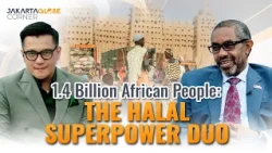 "Locomotive of Halal": Indonesia’s Gateway to Africa | Jakarta Globe Corner