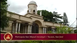 Holy Mass - 07/26/26 - San Miguel Arcángel Parish, Escazú - 17th Sunday in Ordinary Time A