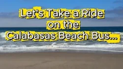 Calabasas Beach Bus 2026