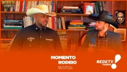 RODEO MOMENT | SATURDAY, JULY 18TH
