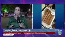 News Route: Procon-JP carries out operation at supermarket and seizes 13kg of expired meat and beer
