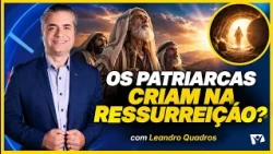 Has salvation always been by grace? | Aiming at the Truth | Leandro Quadros