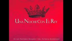 Una noche con El Rey