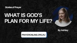 What Is God’s Plan for My Life?