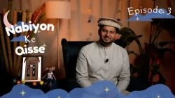 Nabiyon ke Qisse | Season 1, Episode 3 | Hazrat Ibrahim (as)