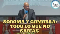 SODOM AND GOMORRAH: EVERYTHING YOU DIDN'T KNOW | PASTOR ANDRES PORTES - A&R ADVENTIST SERMONS CHA...