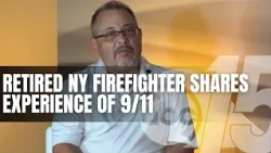Retired NY firefighter shares experience of 9/11.