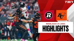 CFL WEEK 19: Ottawa Redblacks vs. BC Lions | Full Highlights
