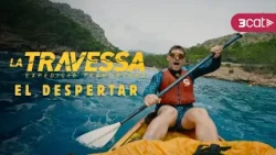 El despertar | La travessa: expedició Tramuntana (T4xC1)