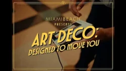 Art Deco: Designed to Move You