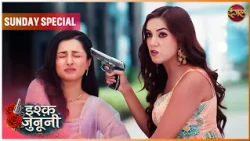 Ishq Junooni | Sunday Special | Dangal TV | #Newepisode | Dangal TV