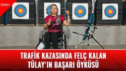 The success story of Tülay, who was paralyzed in a traffic accident