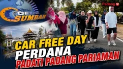 INAUGURAL CAR FREE DAY PACKS PADANG PARIAMAN