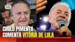Cirilo Pimenta comments on Lula's victory and trip to Morocco