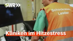 Notaufnahmen am Limit durch Rekord-Temperaturen | Zur Sache! Rheinland-Pfalz