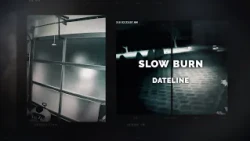 Dateline Episode Trailer: Slow Burn | Dateline NBC