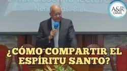 HOW TO SHARE THE HOLY SPIRIT? | PASTOR ANDRES PORTES . A&R ADVENTIST SERMONS CHANNEL