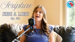 Scripture Sing-a-Long  |  The Path of the Christian Life