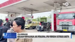 SUMSEL TODAY - EXTENDED GAS STATION OPERATING HOURS FACILITATE LOGISTICS DISTRIBUTION