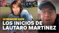 THE COACH WHO DISCOVERED LAUTARO: "HE WAS THE FIRST ONE WHO WAS GOING TO GET IN" | AURA