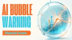 Is the AI Boom Becoming a Dangerous Bubble?                                         Financial Issues